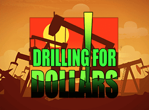 Drilling For Dollars